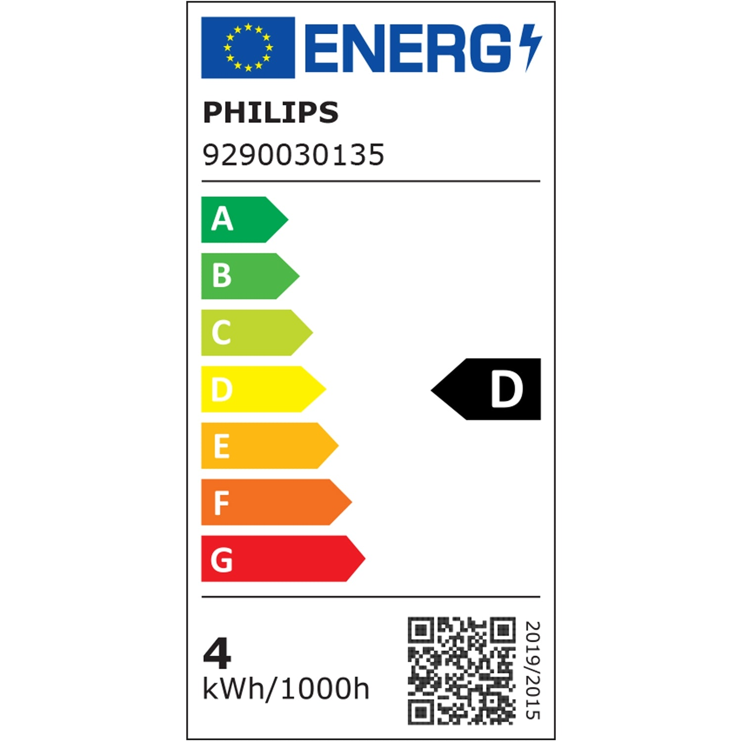 Etichetta energetica con logo Philips, classi A-G. D evidenziata. Mostra '4 kWh/1000h' e un codice QR. Data 2019/2015.