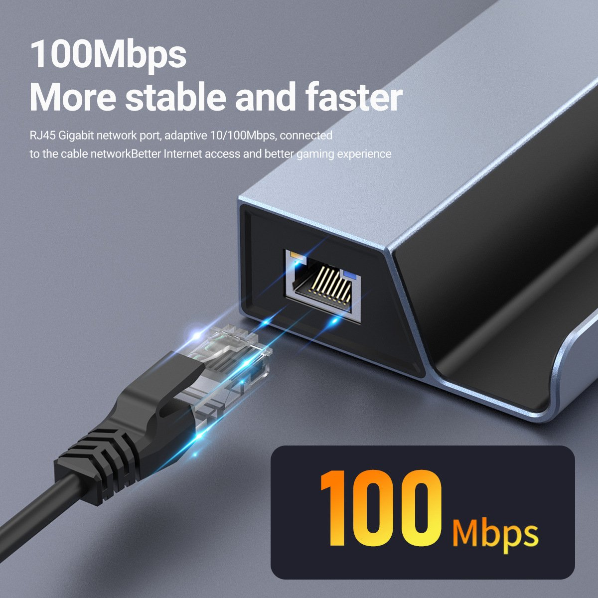 An Ethernet cable plugged into a network adapter. Text reads '100Mbps, More stable and faster'. The background is blurry and gray.