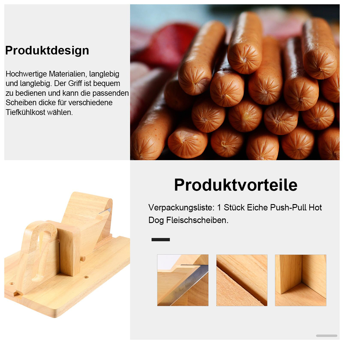 Das Bild zeigt Würstchen, einen hölzernen Aufschneider und Text über Produktdesign und Vorteile. Enthält Nahaufnahmen des Aufschneiders.