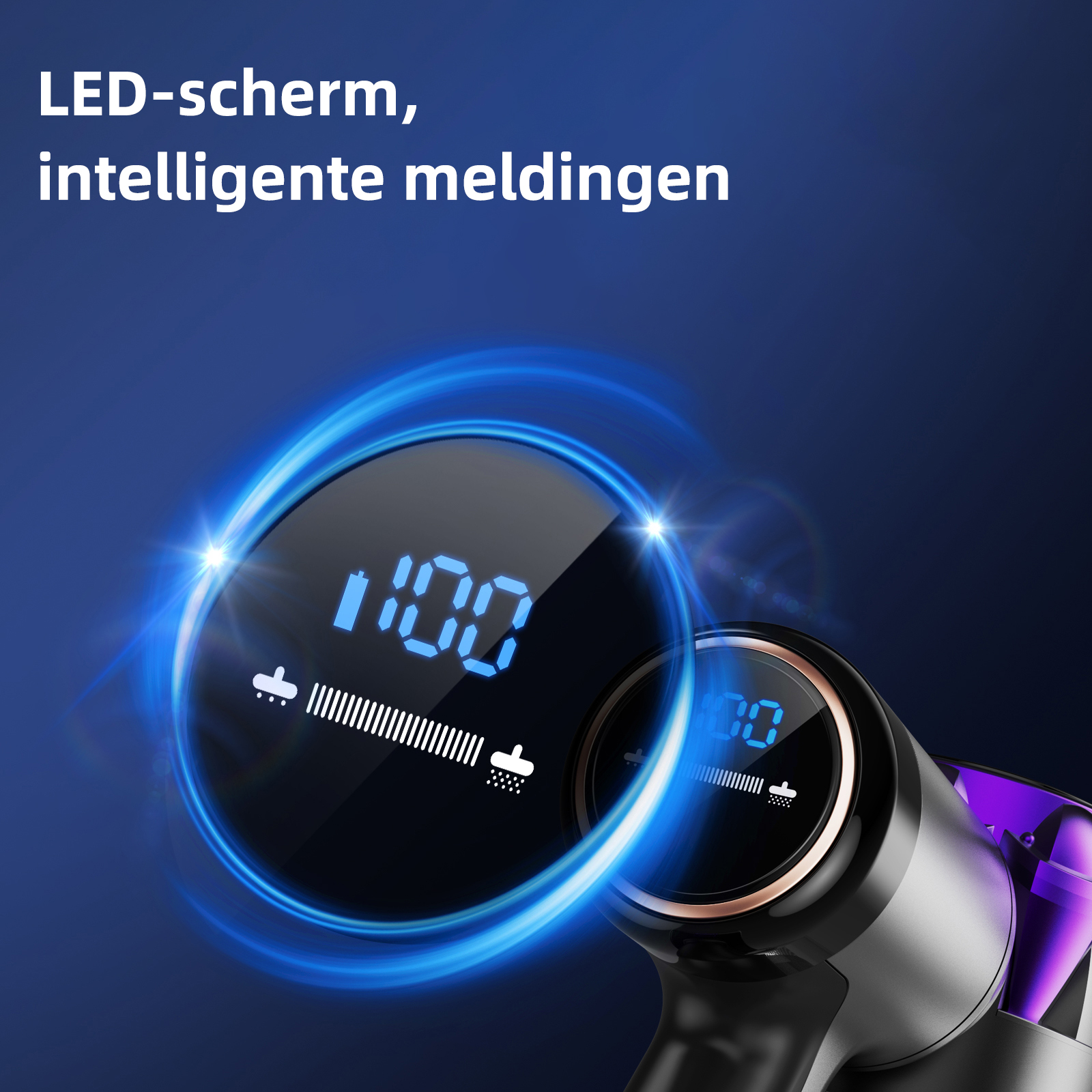 Close-up van stofzuigerscherm met 100, batterij- en sproei-indicatoren. Blauw lichteffect met tekst: LED-scherm, intelligente meldingen.