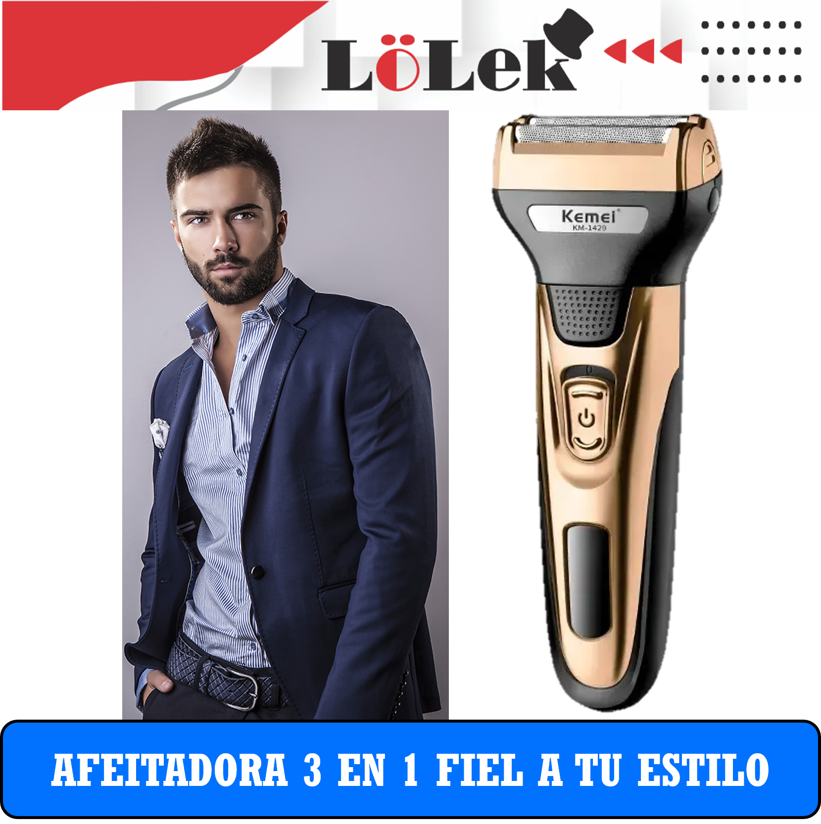 Un hombre con traje sostiene una afeitadora eléctrica. El texto dice: 'Afeitadora 3 en 1 fiel a tu estilo'.