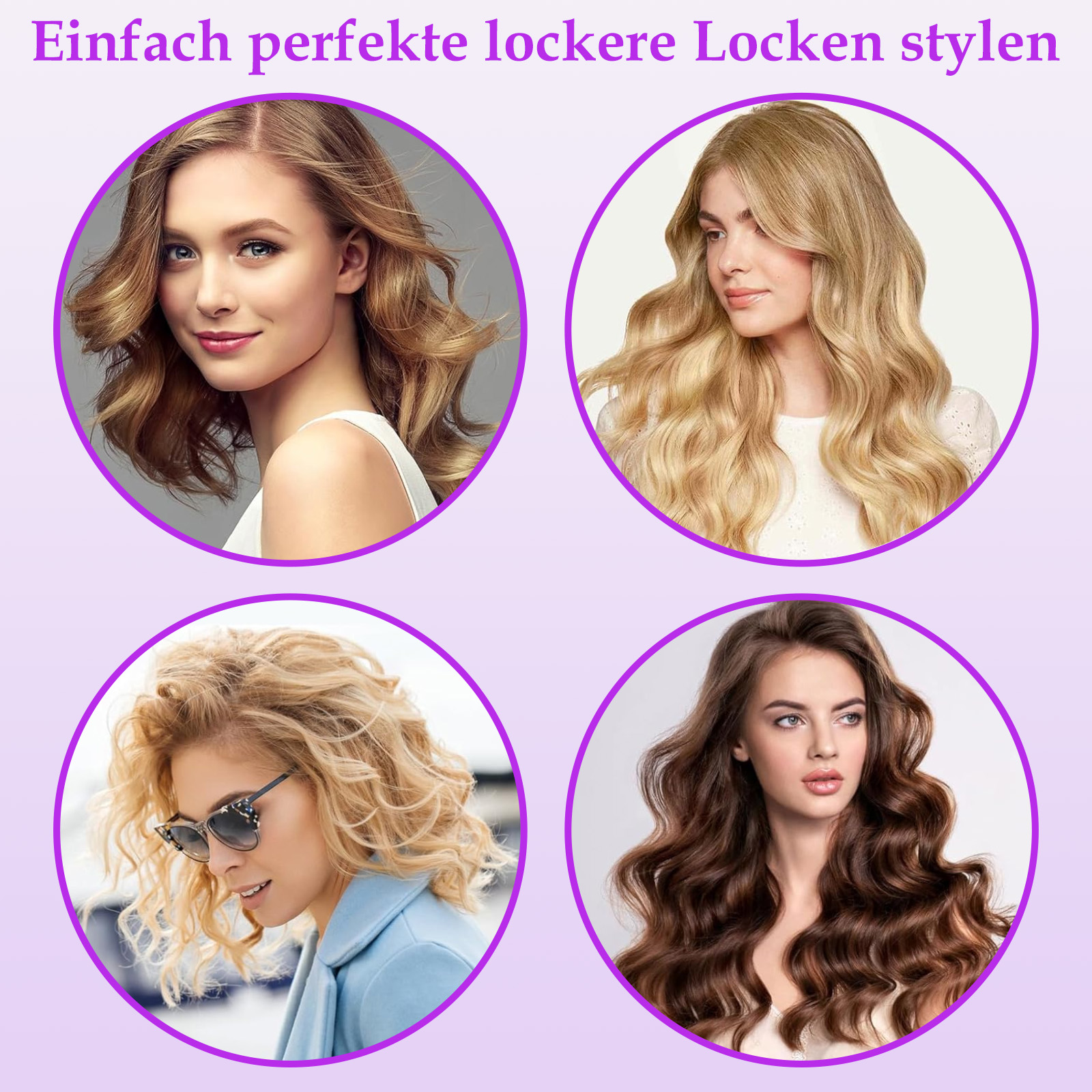 Vier Frauen mit verschiedenen Frisuren in lila Kreisen. Der Text oben lautet 'Einfach perfekte lockere Locken stylen'.