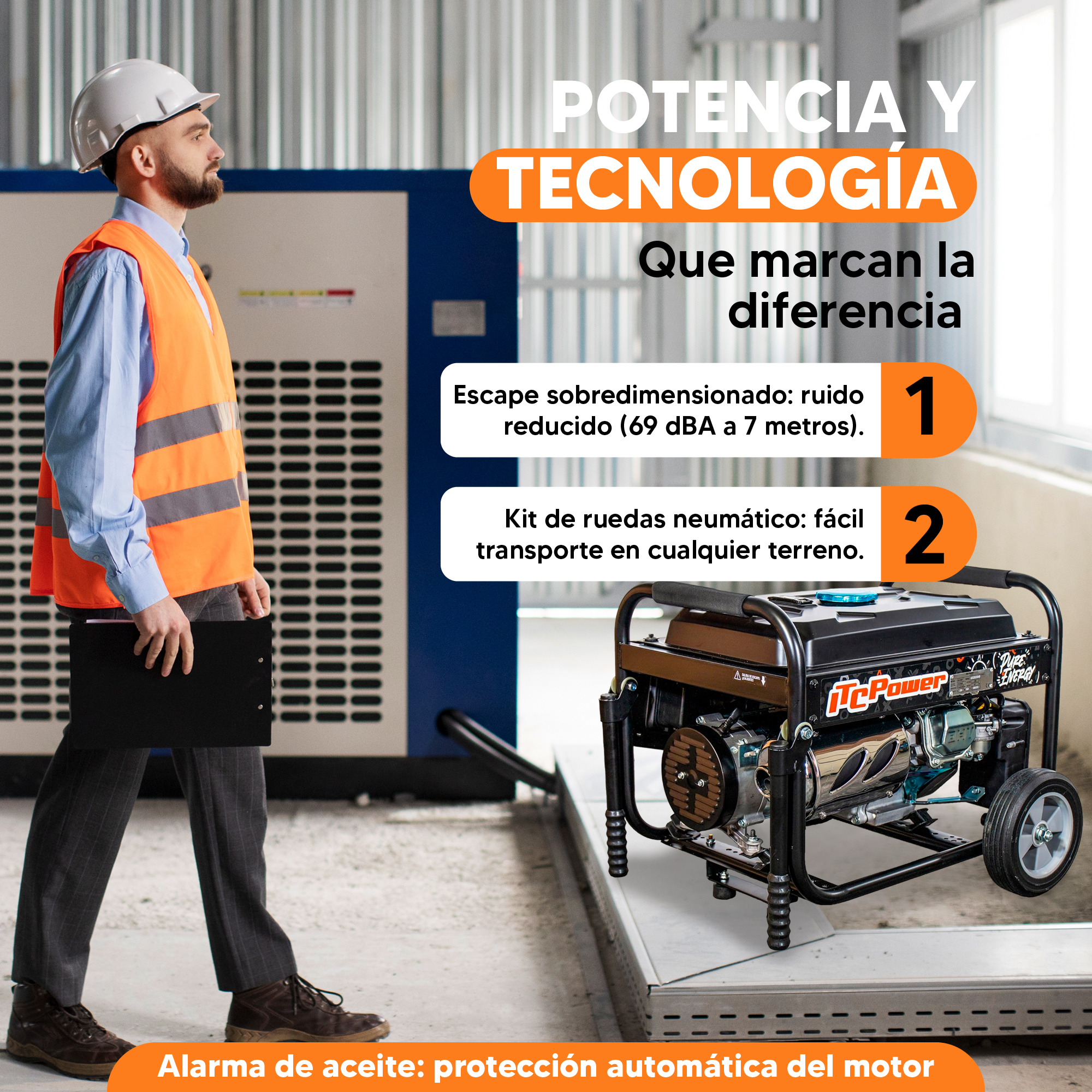 Un trabajador con chaleco y casco de seguridad pasa junto a un generador. Texto: Potencia y Tecnología. Características: ruido reducido, fácil transporte.