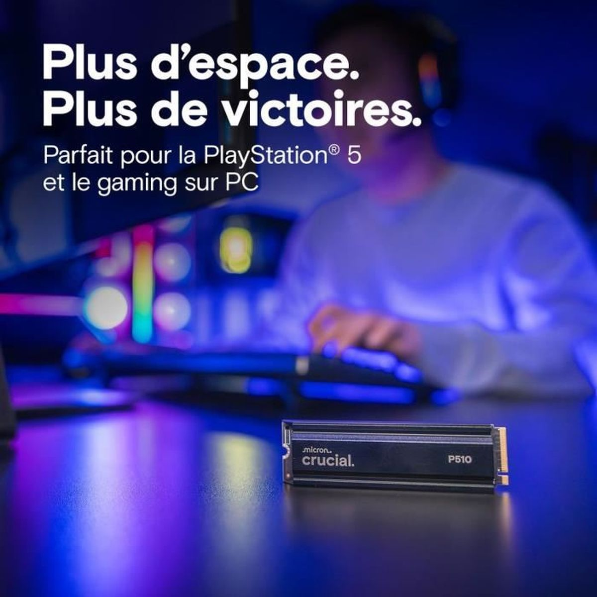Werbung zeigt Crucial P510 Laufwerk. Text: Mehr Platz, mehr Siege, perfekt für PS5 und PC-Gaming. Gamer verschwommen im Hintergrund.