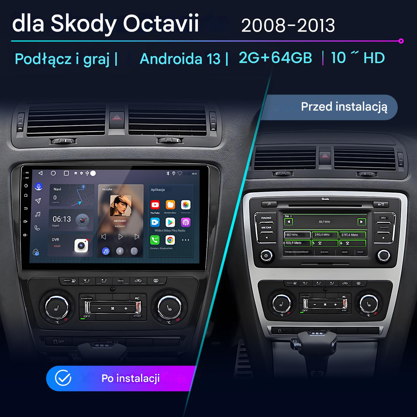 Deska rozdzielcza samochodu z nowym ekranem Android. Pokazuje nawigację, muzykę i aplikacje. U góry: 'dla Skody Octavii'.