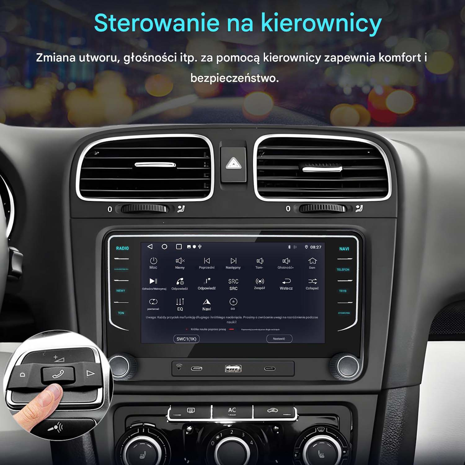 Wnętrze samochodu z centralnym wyświetlaczem, przyciskami i ręką naciskającą przycisk. Polski tekst opisuje sterowanie kierownicą.