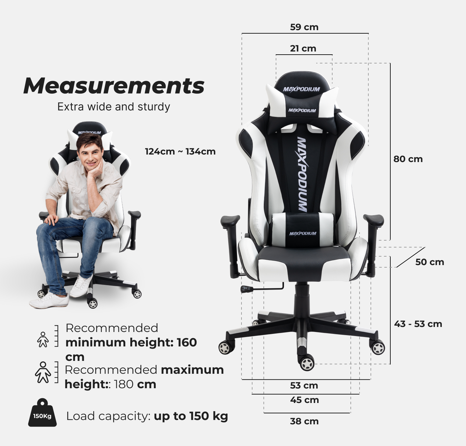 Un homme assis dans une chaise gaming noire et blanche. Des mesures sont affichées, notamment la hauteur et la largeur. Capacité de charge jusqu'à 150 kg.