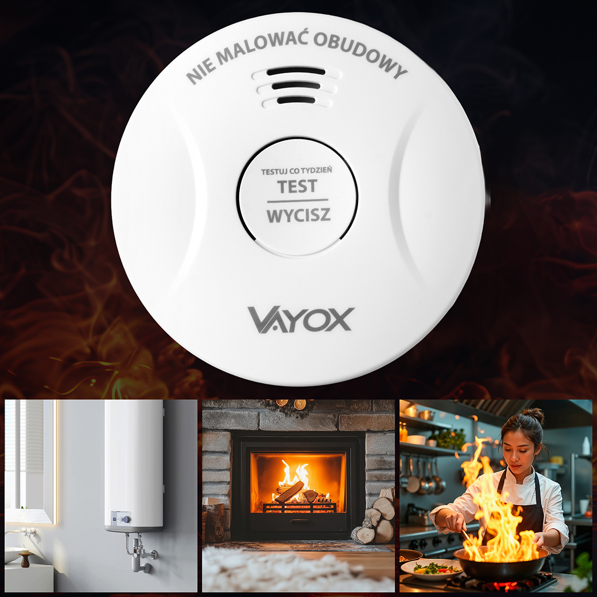 Biały czujnik dymu z napisem 'NIE MALOWAĆ OBUDOWY'. Poniżej trzy obrazy: podgrzewacz wody, kominek i kucharz gotujący z ogniem.