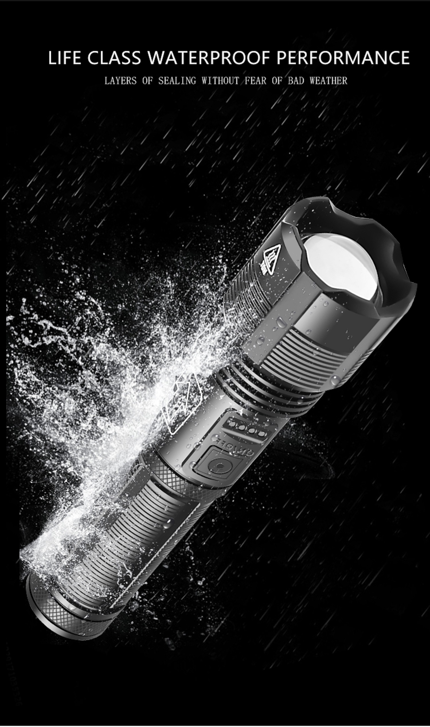 Schwarze Taschenlampe mit weißem Licht, Wasser spritzt herum, Text 'Life Class Waterproof Performance' auf schwarzem Hintergrund.