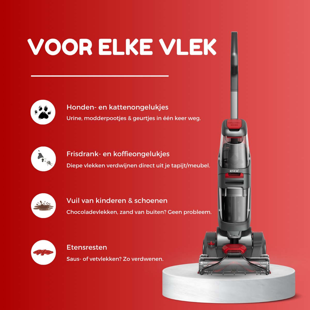 A red and white image shows a vacuum cleaner and text about stain removal: pet accidents, coffee spills, dirt, and food stains.