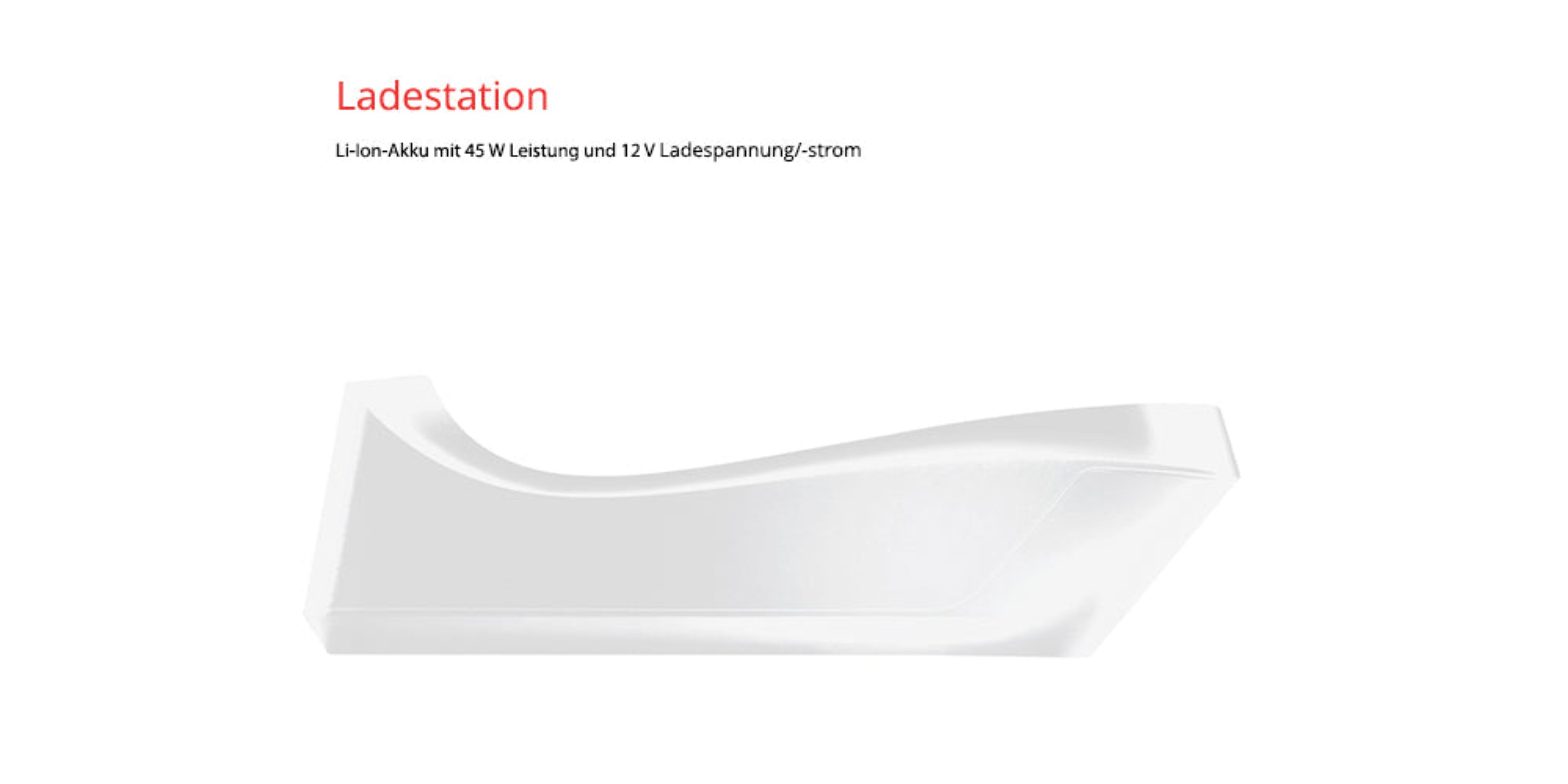 Eine weiße Ladestation mit Text darüber. Der Text beschreibt die Eigenschaften der Ladestation, einschließlich Li-Ionen-Akku.
