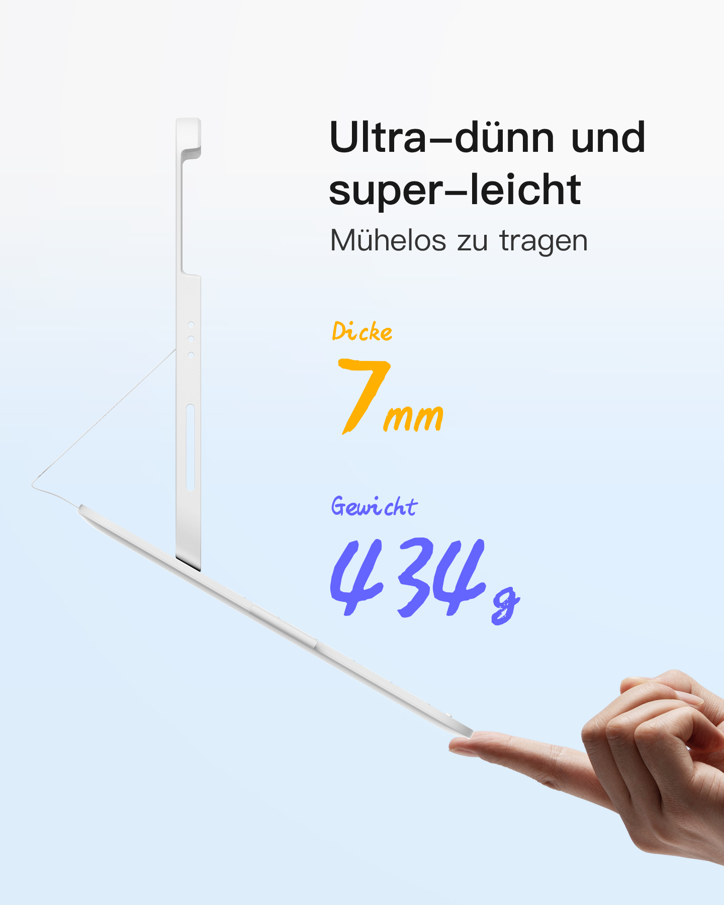 Ein weißes Gerät wird von einem Finger gehalten. Der Text zeigt an, dass das Gerät ultradünn, leicht und 7 mm dick ist und 434 g wiegt.