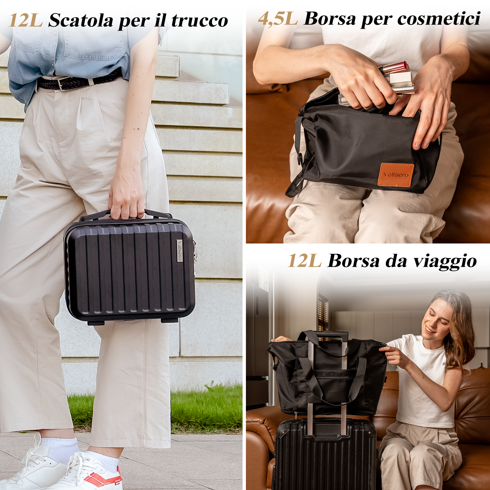 L'immagine mostra tre scenari. Una persona tiene in mano una valigetta per il trucco nera, un'altra apre una borsa per cosmetici nera e una donna con una borsa da viaggio.