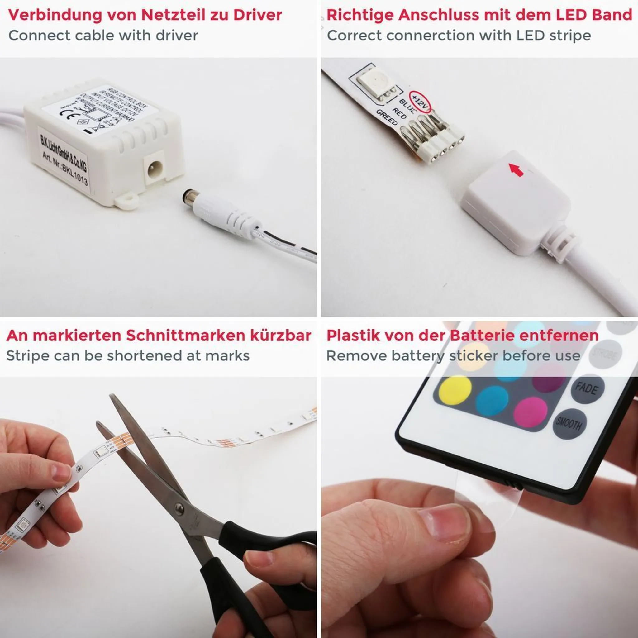 Das Bild zeigt, wie man ein Netzteil an einen Treiber anschließt, den LED-Streifen anschließt, den Streifen kürzt und den Batterieaufkleber entfernt.