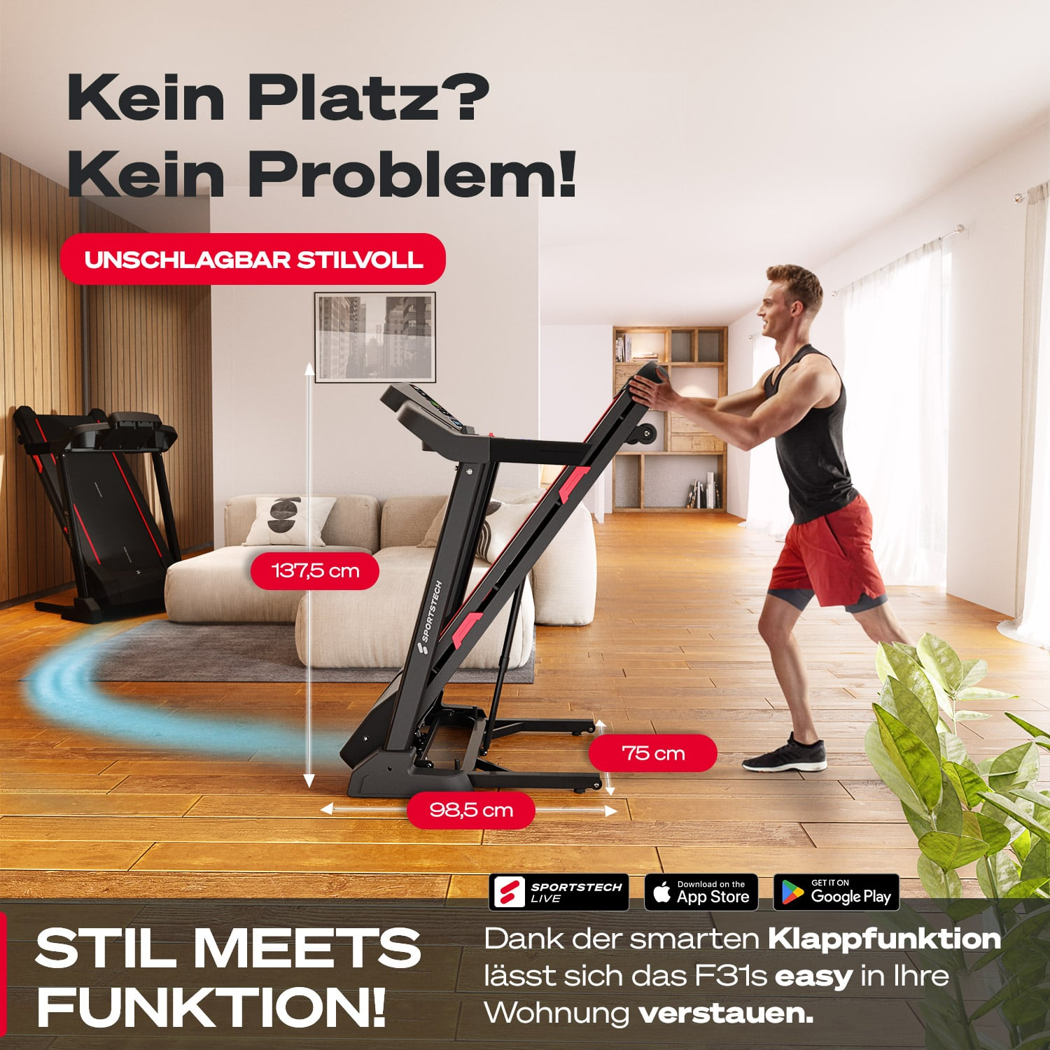 Ein Mann, der ein Laufband in einem Wohnzimmer zusammenklappt. Text: Kein Platz? Kein Problem! Stilvoll. Produktabmessungen werden angezeigt.