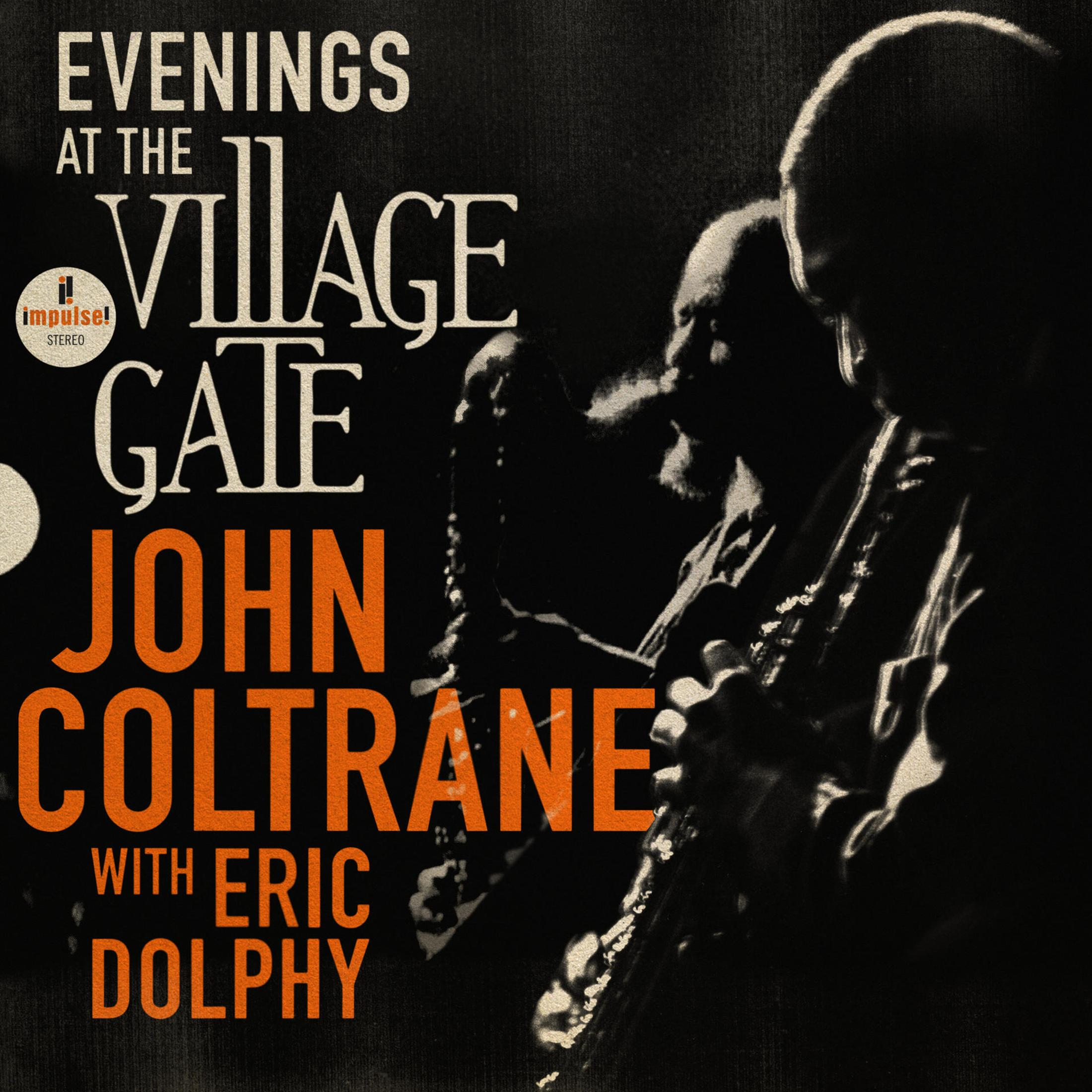 Copertina dell'album "Evenings at the Village Gate" con John Coltrane ed Eric Dolphy. Sfondo nero con testo arancione e bianco.