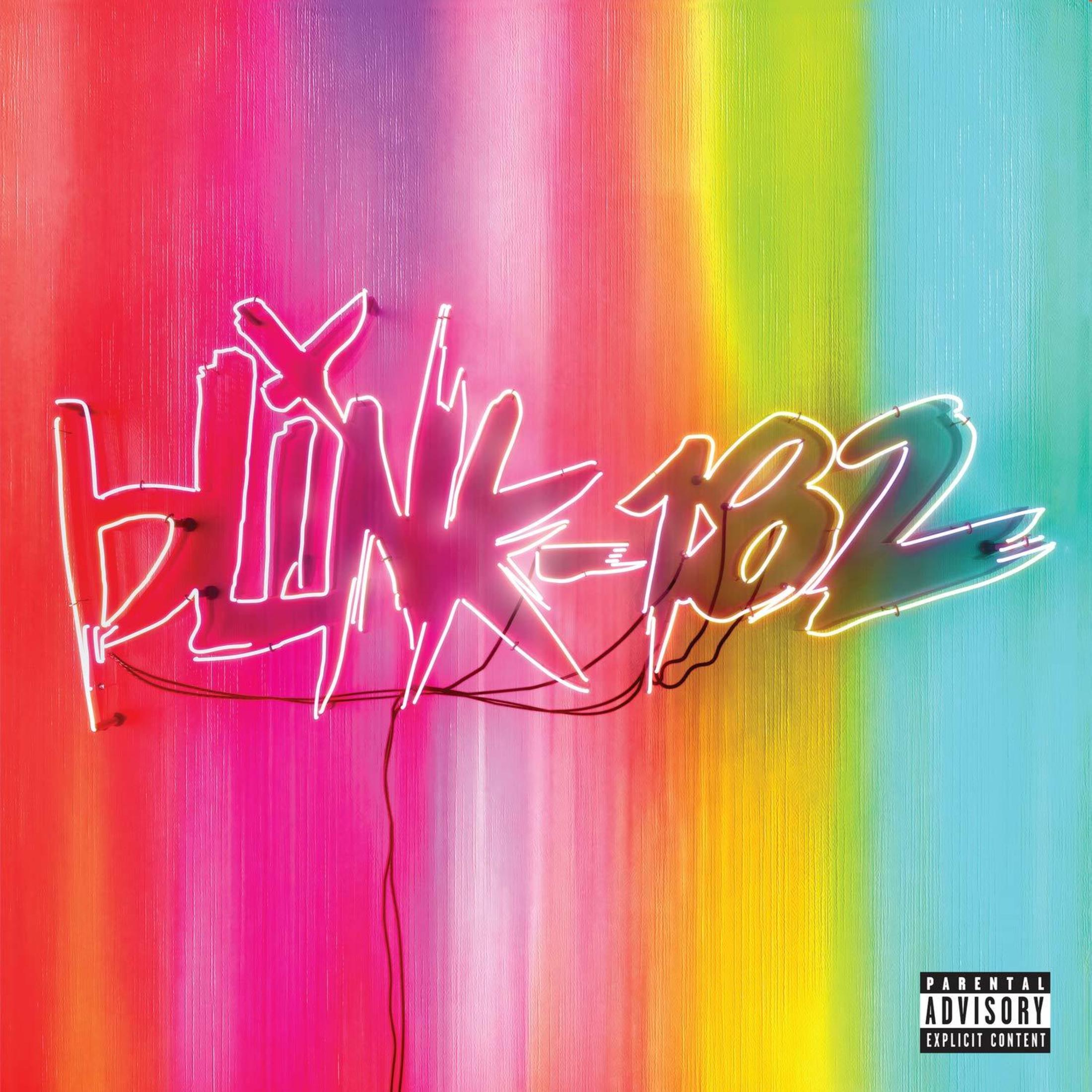 Albumcover. Neonzeichen "Blink-182" auf Regenbogenhintergrund. Hinweis "Parental Advisory" unten.