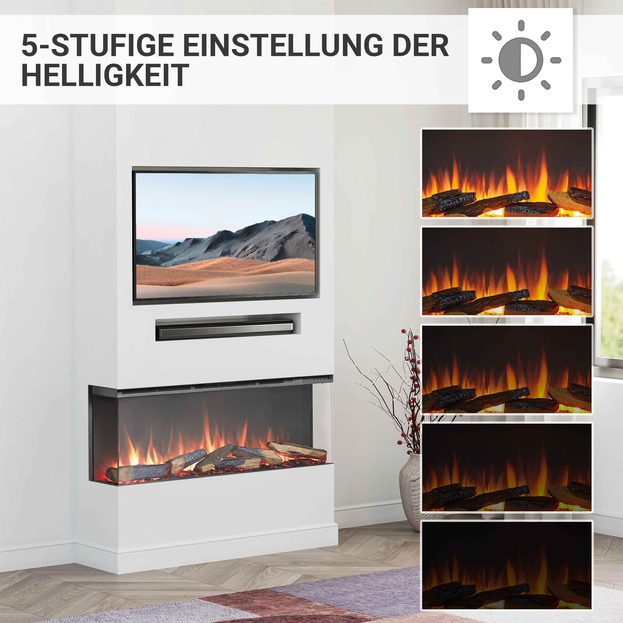 Ein moderner Kamin mit einem Fernseher darüber. Fünf Helligkeitseinstellungen werden mit Flammen und Holzscheiten angezeigt.