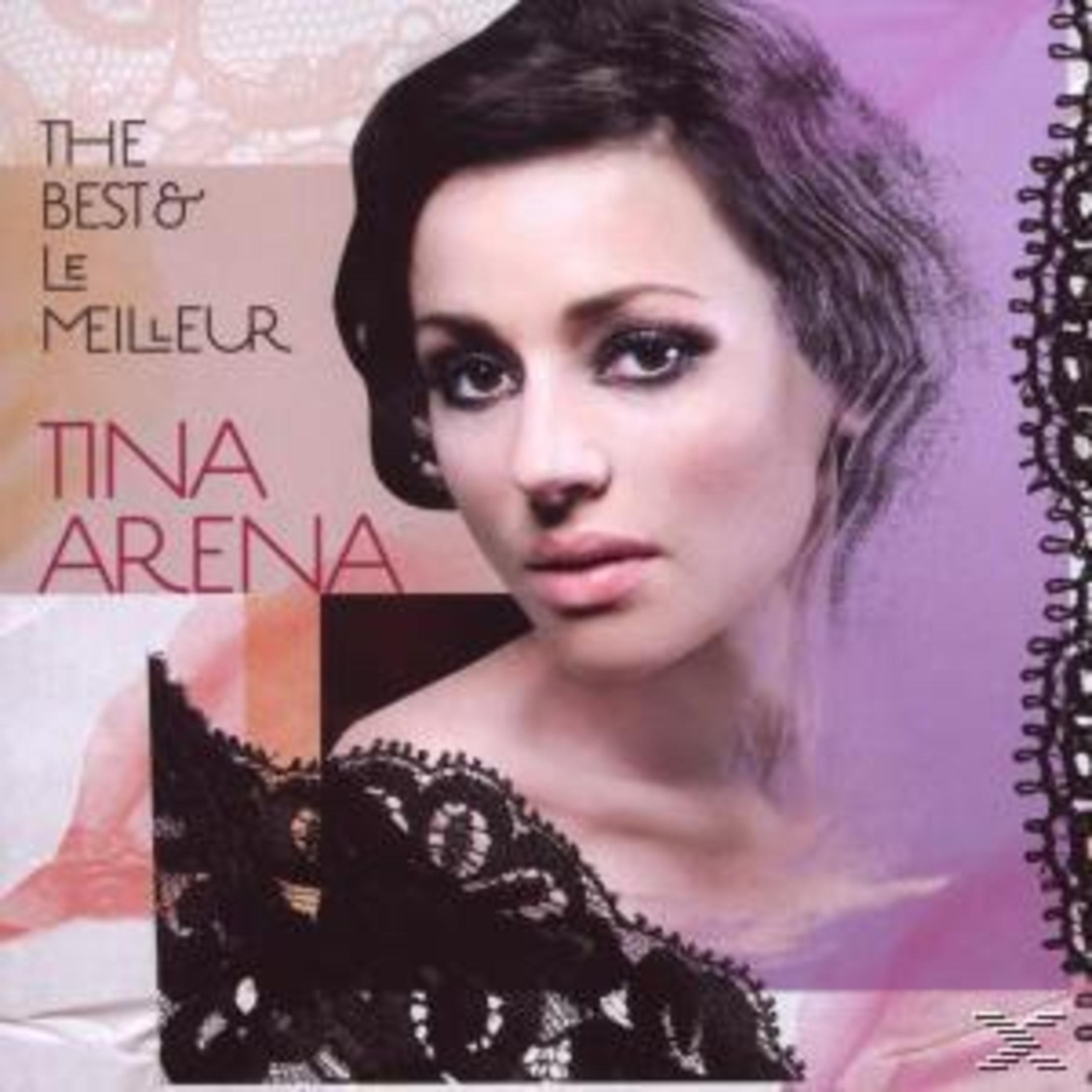 Tina Arena-Albumcover. Sie trägt ein schwarzes Spitzentop und schaut in die Kamera. Text: 'The Best & Le Meilleur'.