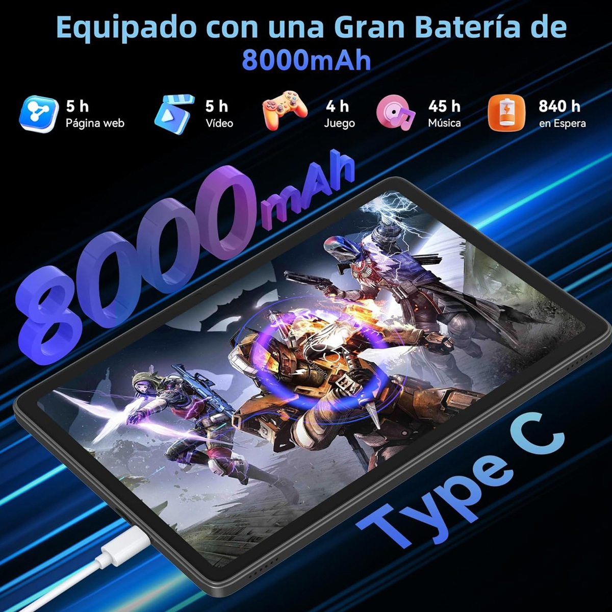 Una tableta muestra una escena de juego. Las estadísticas muestran la duración de la batería: 5h web, 5h video, 4h juego, 45h música, 840h en espera. Tiene un puerto Tipo C.