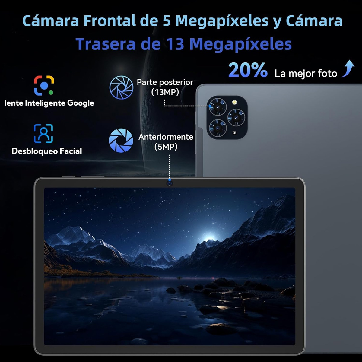 Tableta con paisaje nocturno en pantalla. Texto indica cámara frontal 5MP, trasera 13MP. Lente Google, desbloqueo facial y foto 20% mejor.