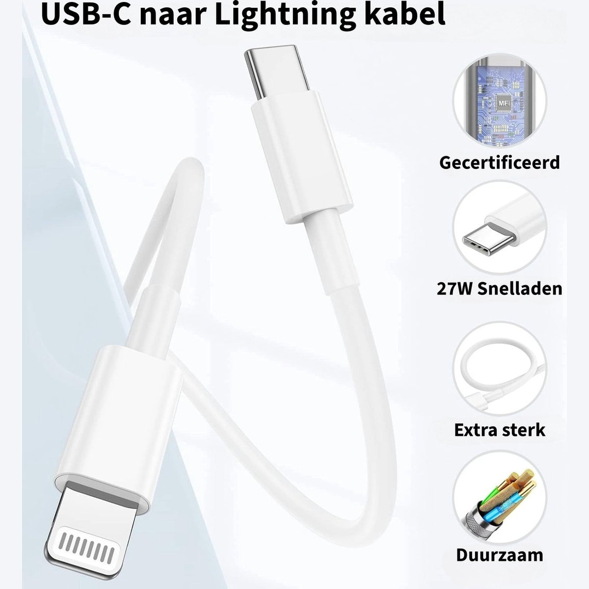 Witte USB-C naar Lightning kabel. Kenmerken: gecertificeerd, 27W snelladen, extra sterk en duurzaam. De kabel verbindt twee apparaten.