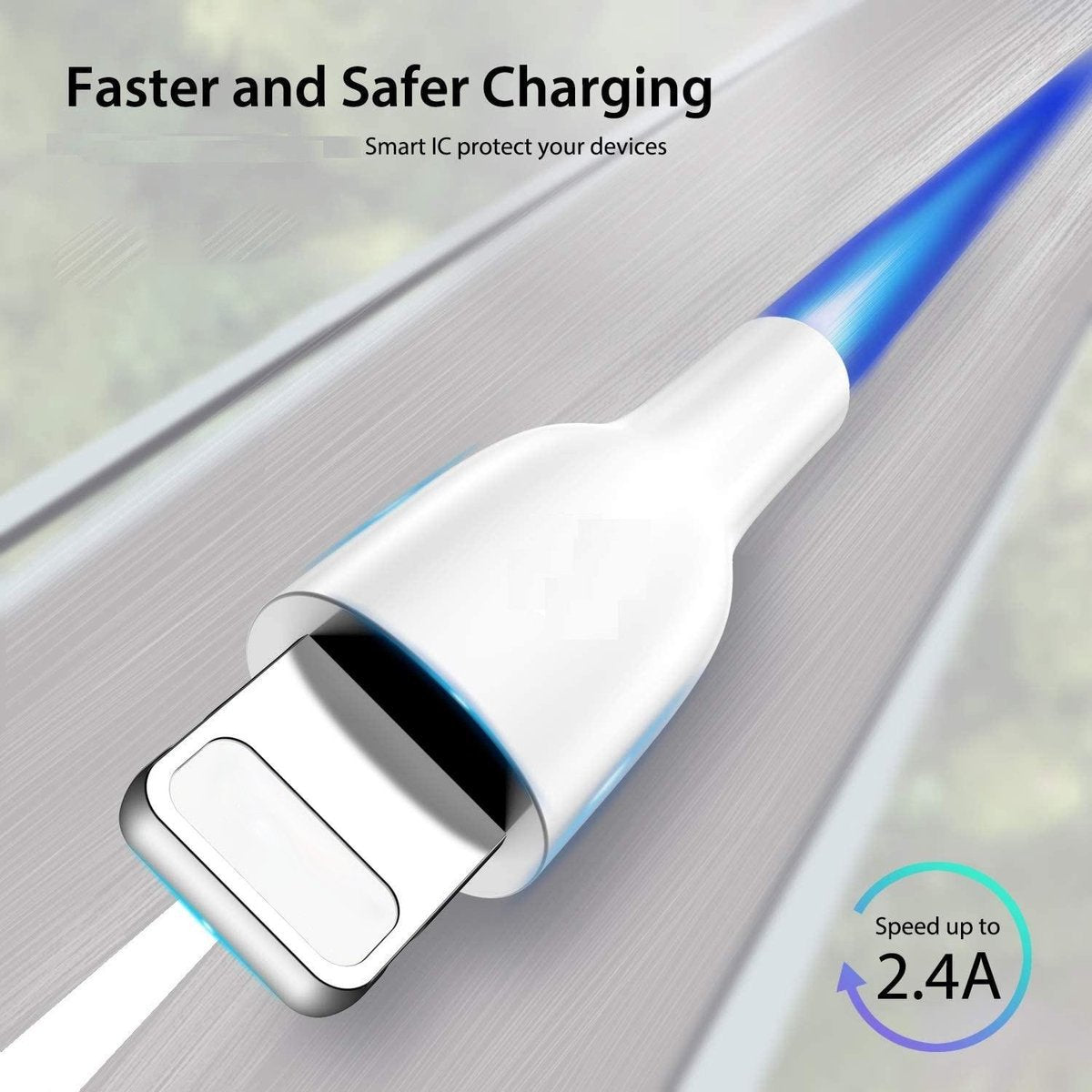 A white charging cable with blue accents. Text says "Faster and Safer Charging". A 2.4A speed indicator is shown.