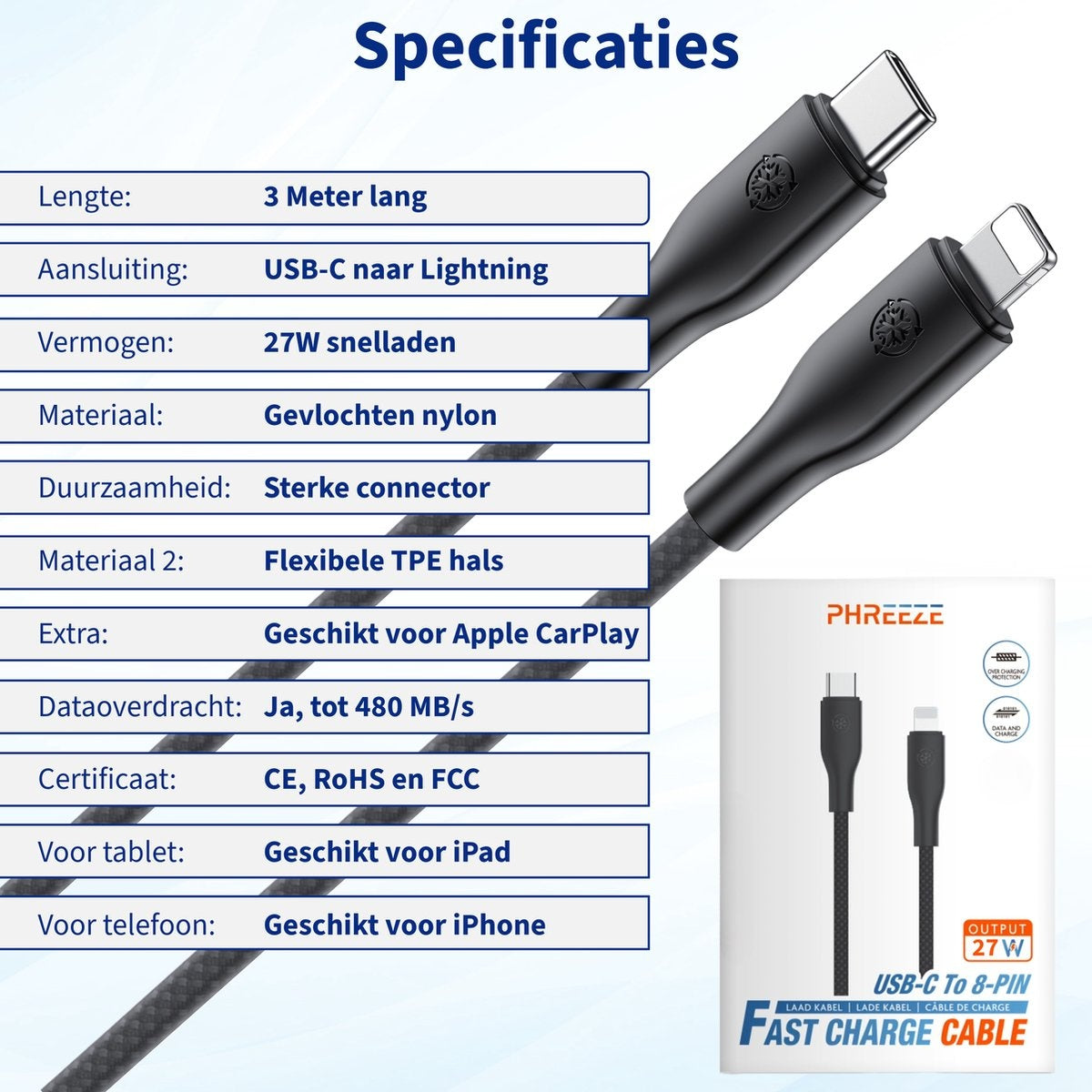 Zwarte USB-C naar Lightning oplaadkabel. Specificatietabel links. Verpakking met kabelafbeelding rechts. Tekst 'Fast Charge Cable'.