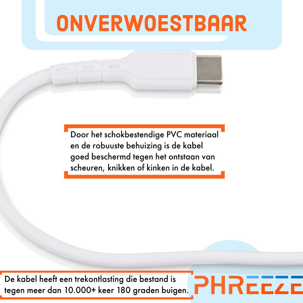 Witte USB-C kabel met tekst: Onverwoestbaar, schokbestendig PVC en 10.000+ buigingen. De kabel ligt op een witte achtergrond.
