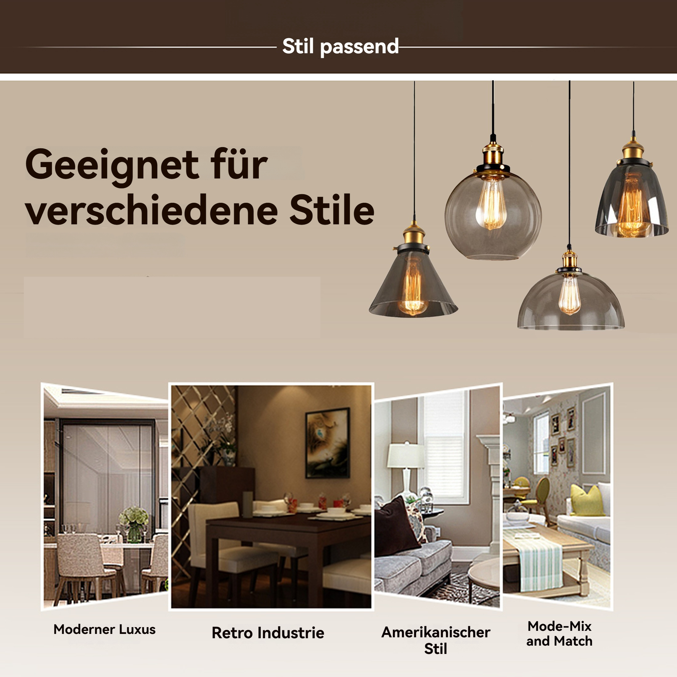 Das Bild zeigt moderne Lampen. Darunter Bilder verschiedener Einrichtungsstile: modern, retro, amerikanisch und gemischt.