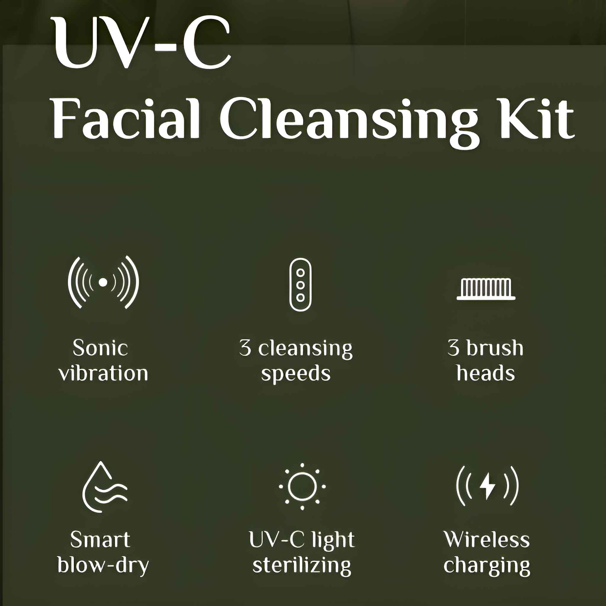 Das Bild zeigt ein UV-C-Gesichtsreinigungs-Set. Zu den Merkmalen gehören Schallvibration, 3 Geschwindigkeiten, 3 Bürstenköpfe, Smart-Trocknung, UV-C-Licht und kabelloses Laden.