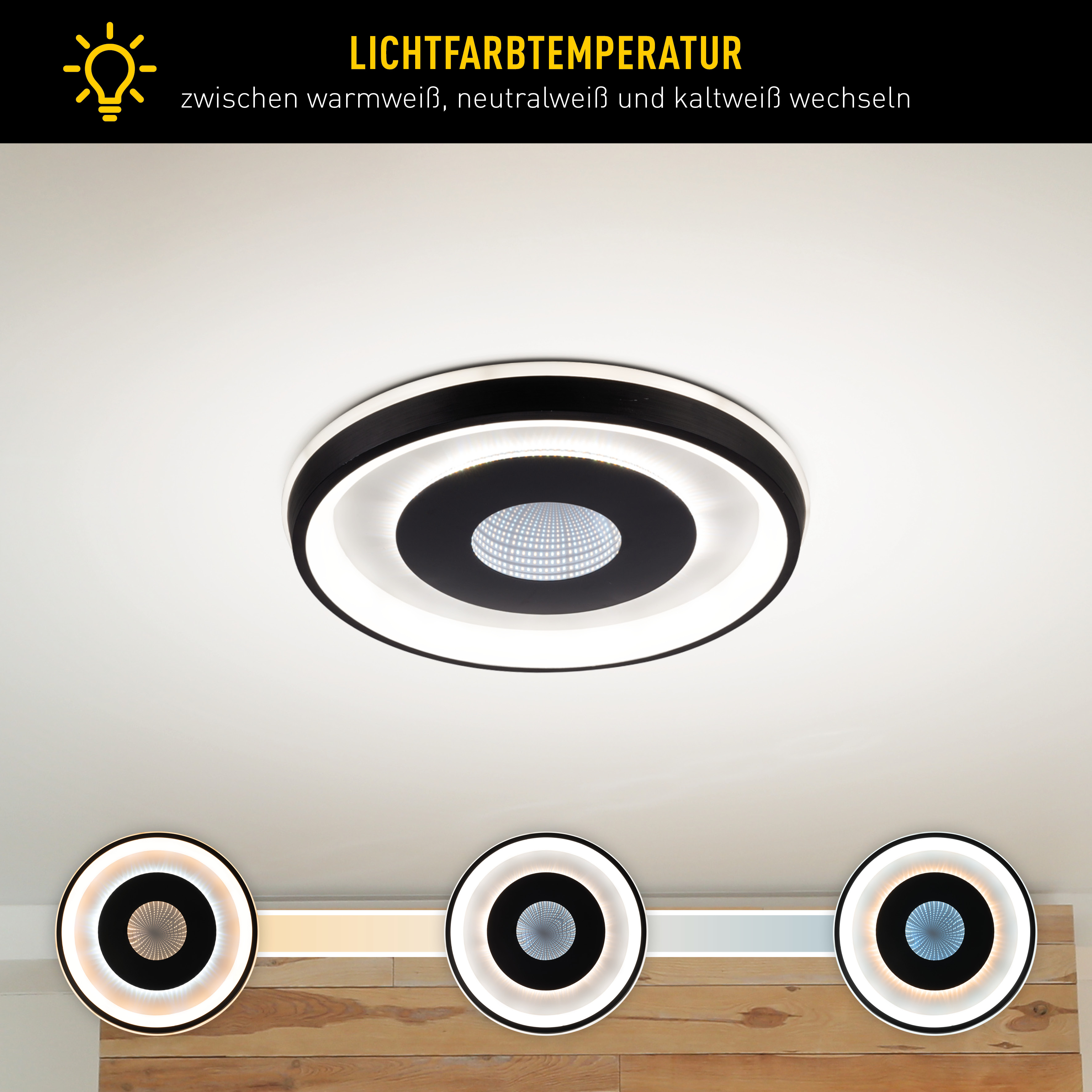 Deckenleuchte mit einstellbarer Farbtemperatur. Sie hat ein kreisförmiges Design. Unten sind drei Lichtfarboptionen.