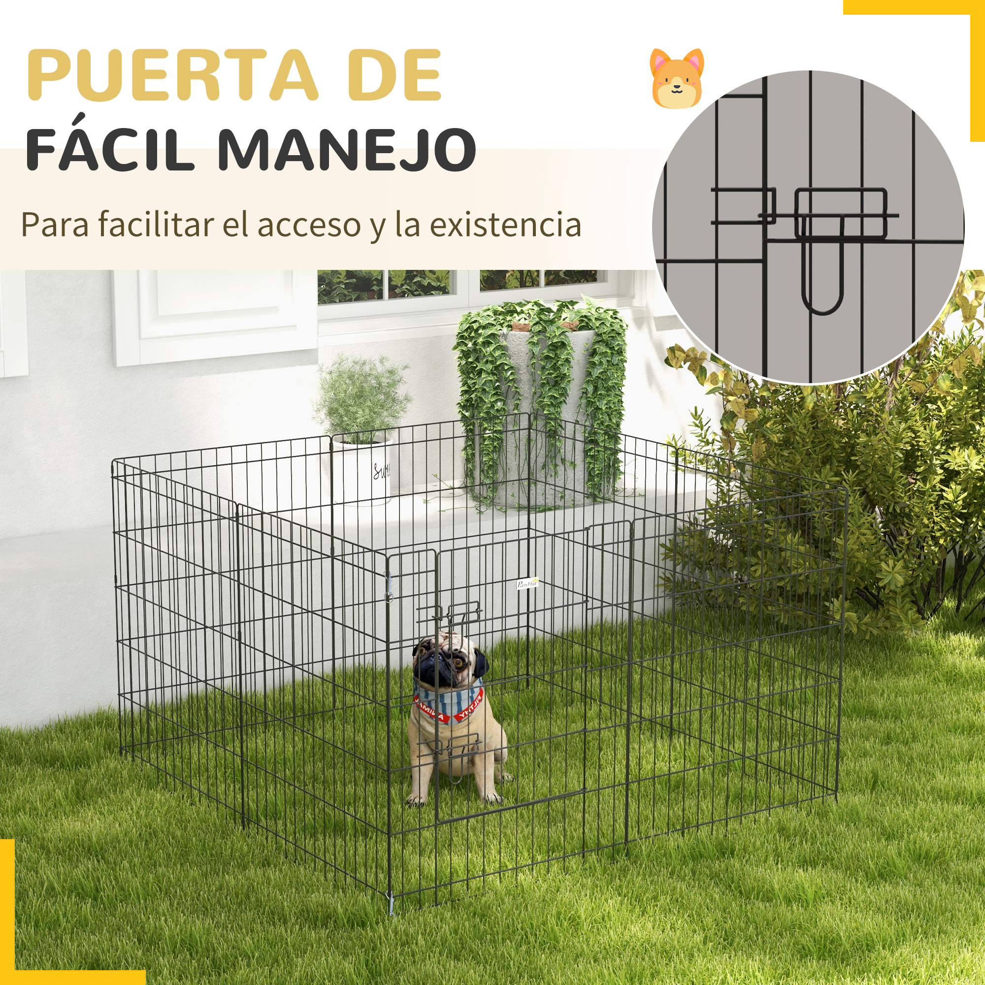 Un pug en un corral sobre hierba, el corral tiene una puerta. El texto superior dice: Puerta fácil de manejar, para facilitar el acceso y la existencia.