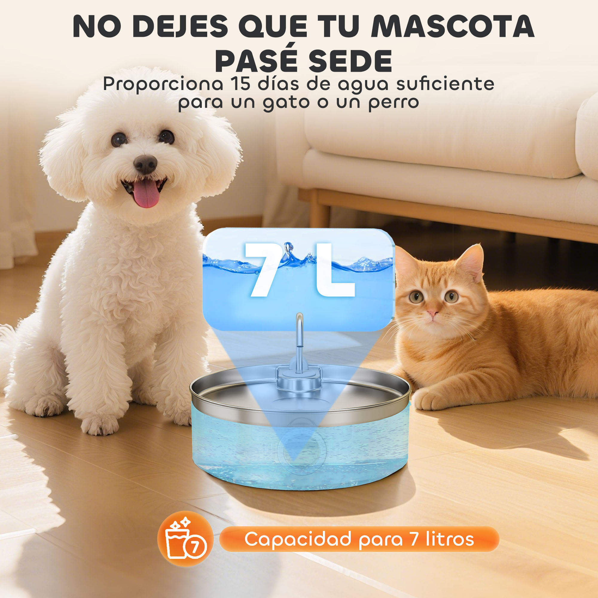 Un perro blanco y un gato naranja están junto a un dispensador de agua. El dispensador tiene una capacidad de 7L. El texto dice: No dejes que tu mascota tenga sed.