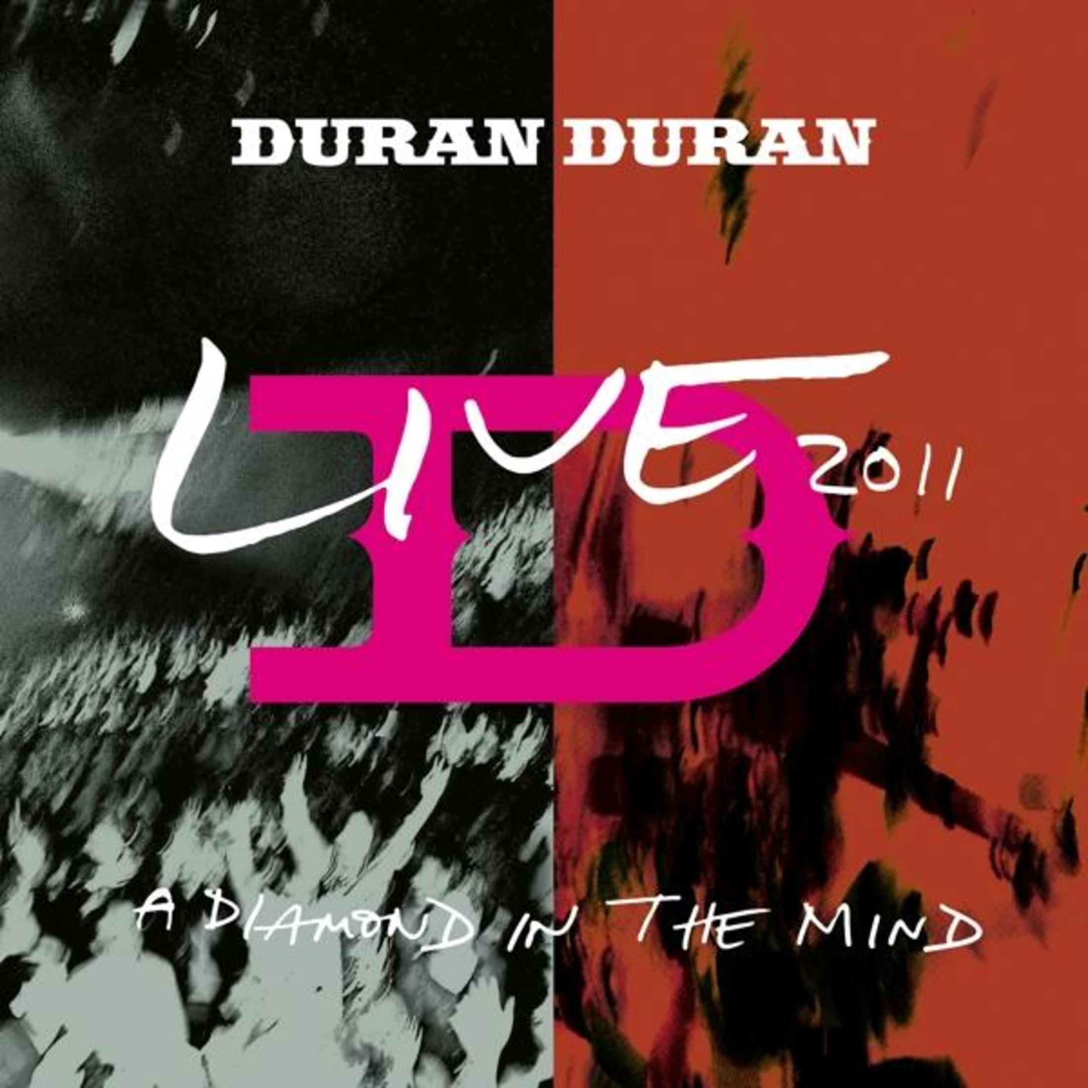 Copertina dell'album Duran Duran Live 2011. Presenta il nome della band, la parola 'LIVE', una 'D' rosa e 'A Diamond in the Mind'.