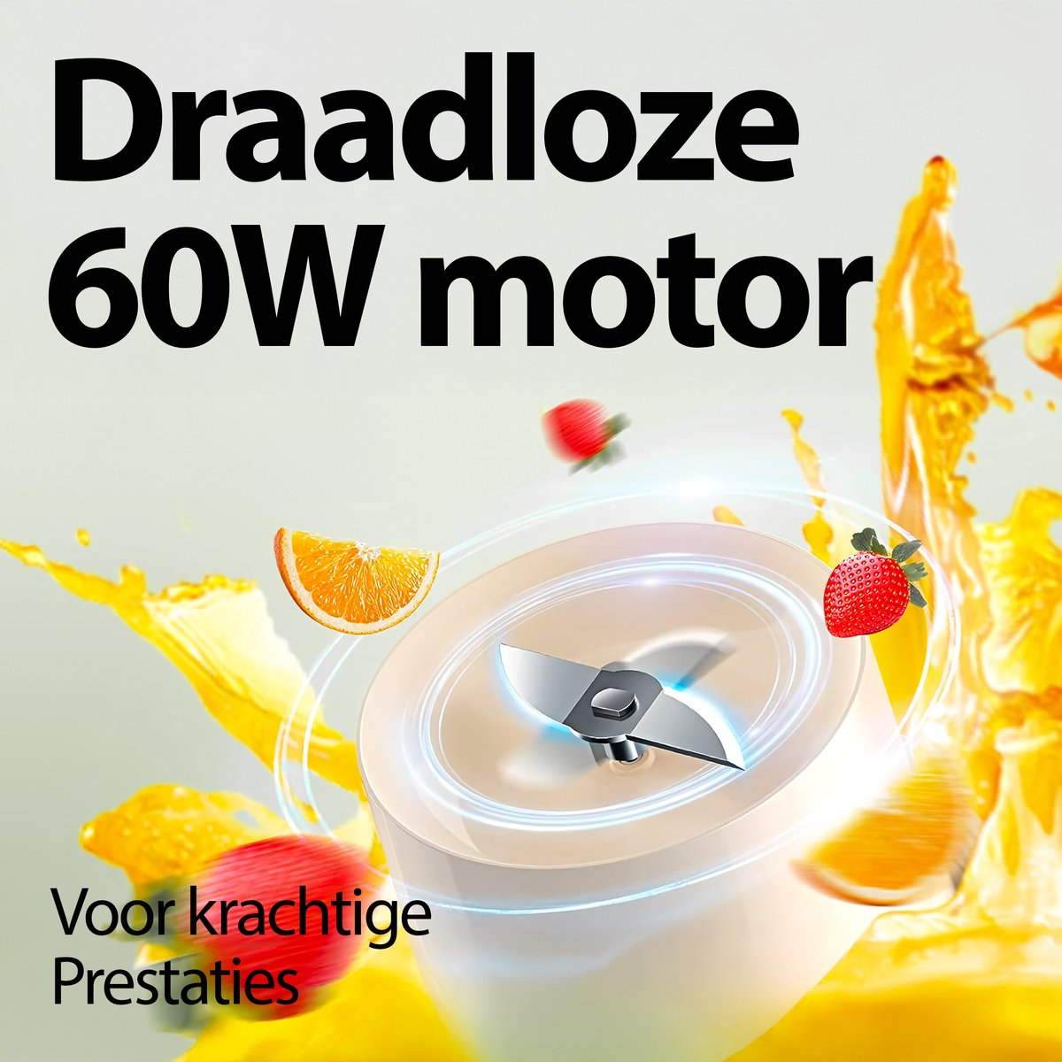 Afbeelding toont een blender met fruit en sapspatten. Tekst luidt 'Draadloze 60W motor' en 'Voor krachtige Prestaties'.