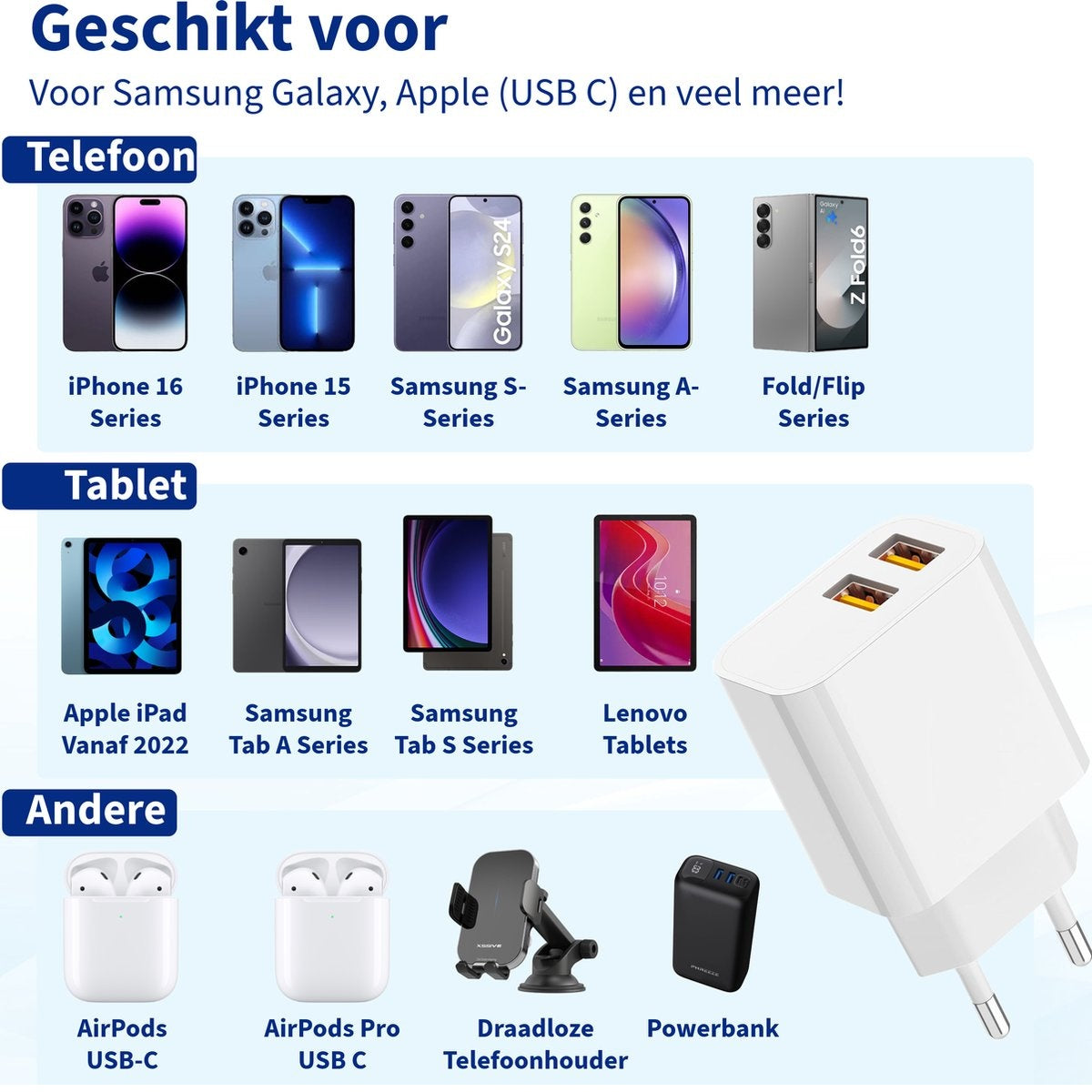 Afbeelding toont telefoons, tablets en accessoires zoals AirPods, draadloze oplader en powerbank. Tekst: 'Geschikt voor Samsung Galaxy, Apple...'