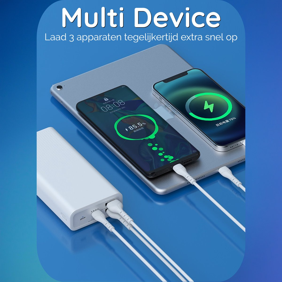 Afbeelding toont apparaten die opladen. Een telefoon en tablet laden op. Een powerbank is zichtbaar. Tekst luidt 'Multi Device'.