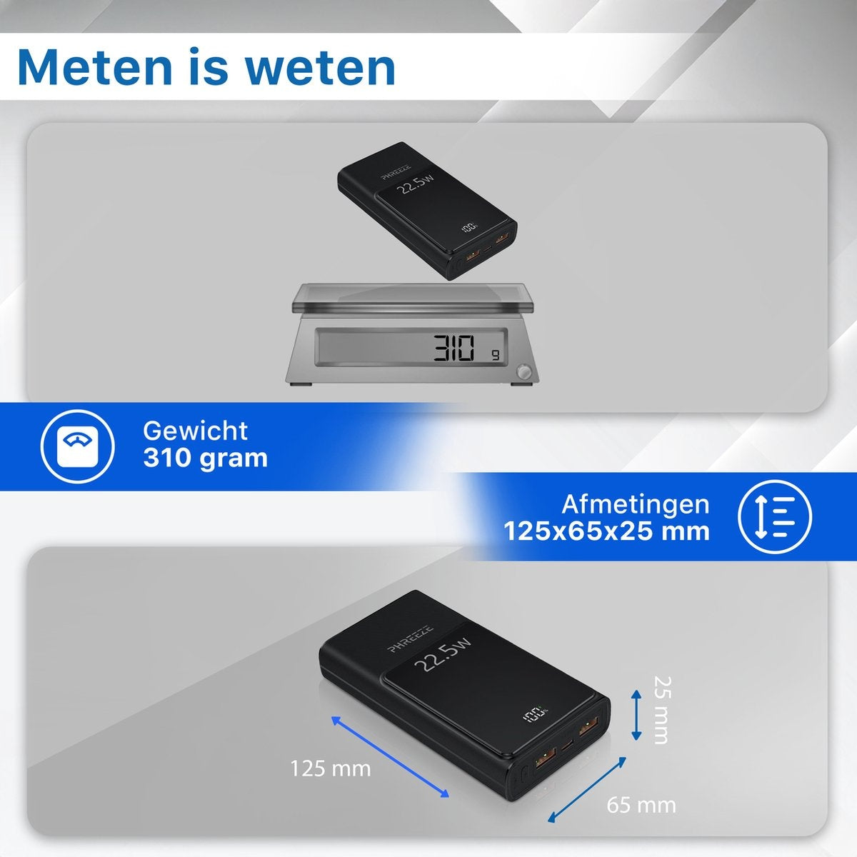 Een zwarte powerbank wordt weergegeven met afmetingen en gewichtsdetails. Het gewicht is 310 gram. Afmetingen zijn 125x65x25 mm.