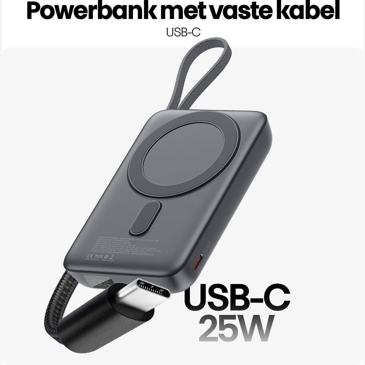 Een donkergrijze powerbank met een USB-C-kabel. Het heeft een lus, een cirkelvormig gebied en de tekst USB-C 25W.