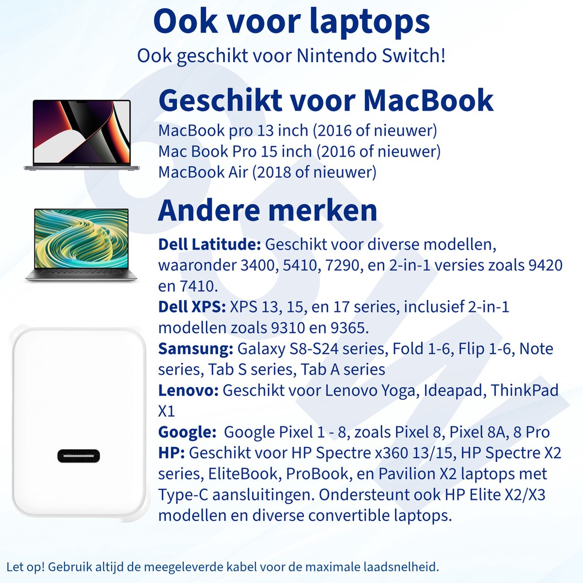 Afbeelding toont een witte oplader met een USB-C-poort, en tekst over laptopmodellen, waaronder MacBook, Dell, Samsung en Lenovo.