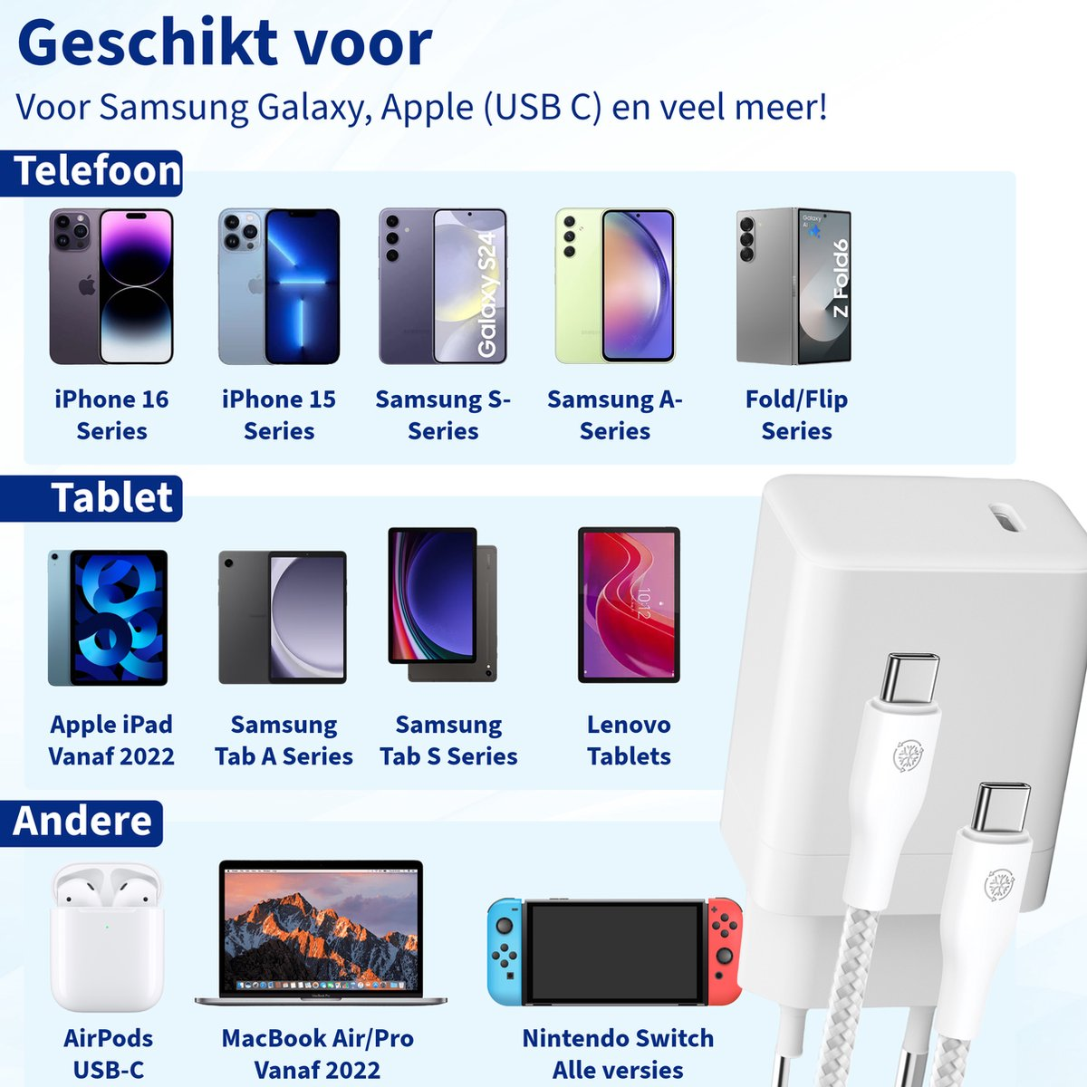 Afbeelding toont telefoons, tablets en andere apparaten zoals AirPods, MacBook en Nintendo Switch. Toont ook een witte oplader.
