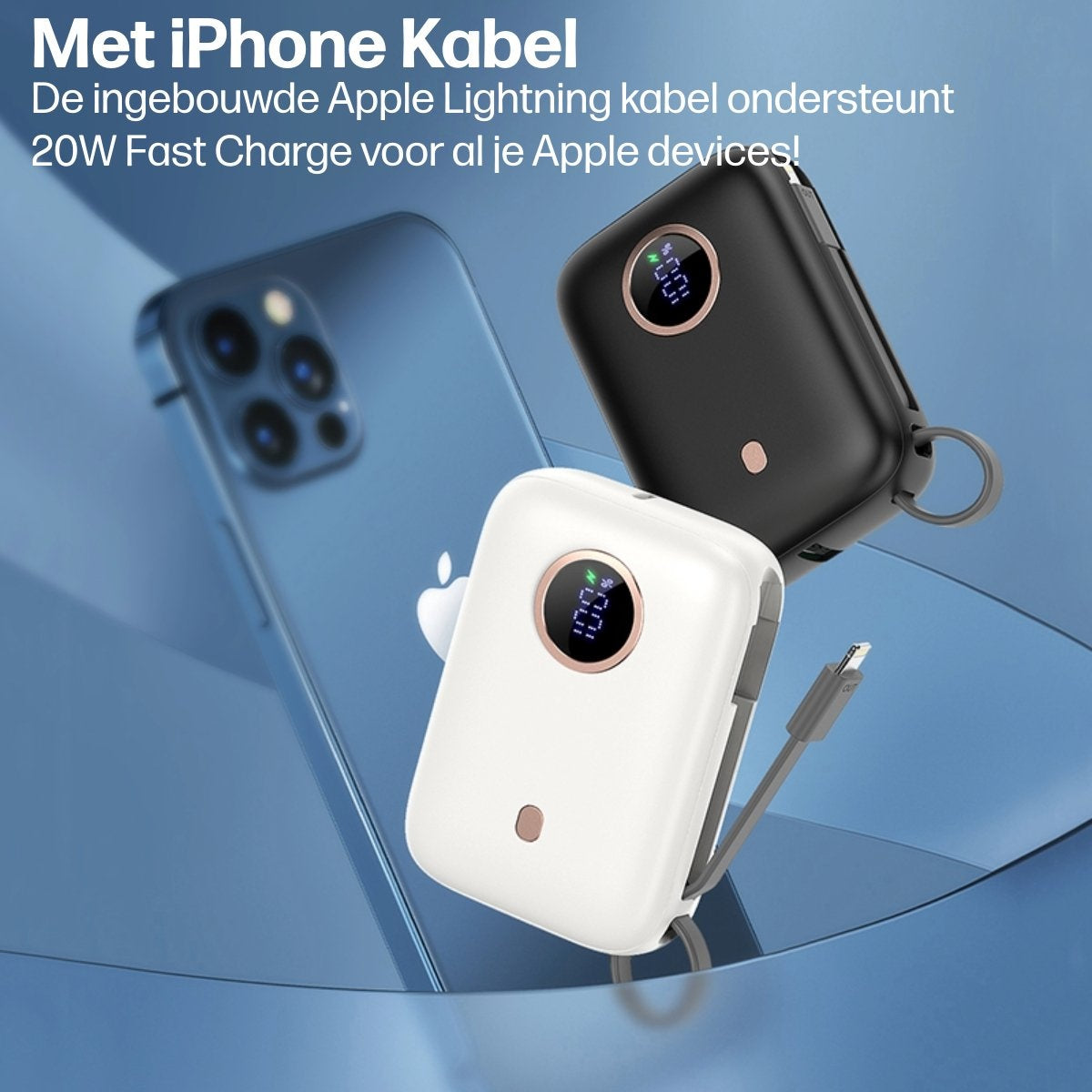 Afbeelding toont een witte en zwarte powerbank met een telefoon op de achtergrond. Tekst zegt 'Met iPhone Kabel' en '20W Fast Charge'.