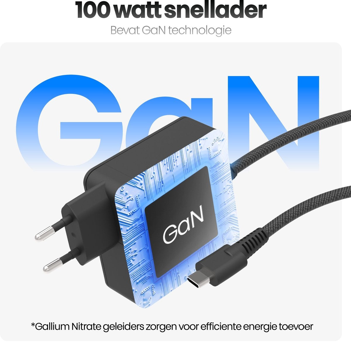 Black charger with GaN logo and cable. Text includes '100 watt snellader' and 'Gallium Nitrate'.