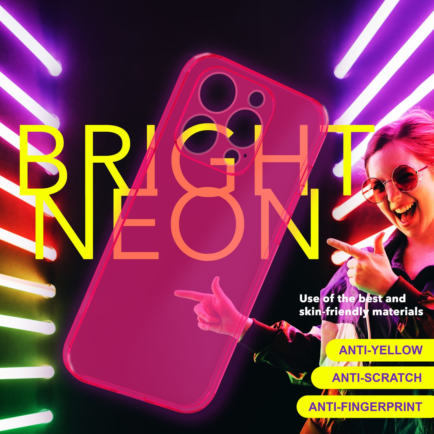 Una custodia rosa con la scritta BRIGHT NEON, una donna che indica e luci al neon sullo sfondo. Il testo indica anti-giallo, graffi e impronte digitali.