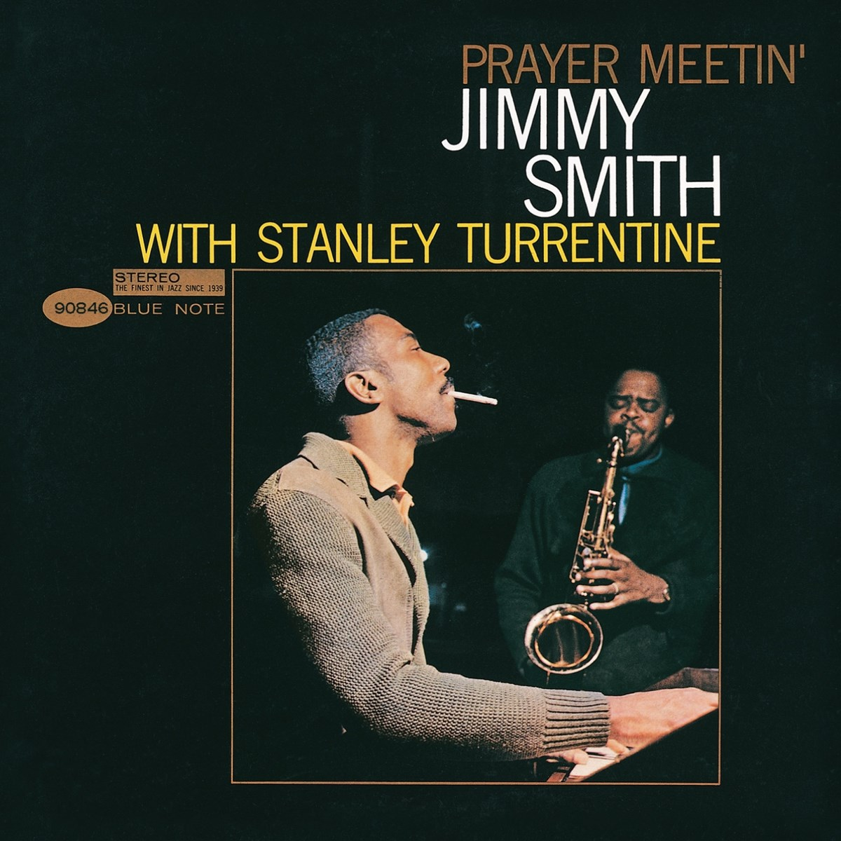 Copertina dell'album, uomo che fuma, con sassofonista sullo sfondo. Il testo dice 'Prayer Meetin' Jimmy Smith with Stanley Turrentine'.