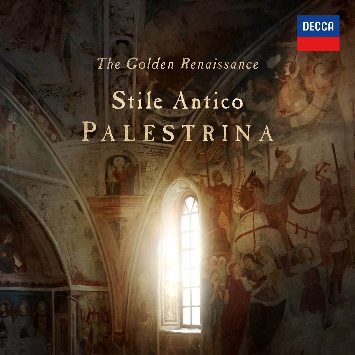 Un'antica cappella con affreschi. Testo: The Golden Renaissance, Stile Antico, Palestrina. Logo Decca in alto. La luce entra da una finestra.