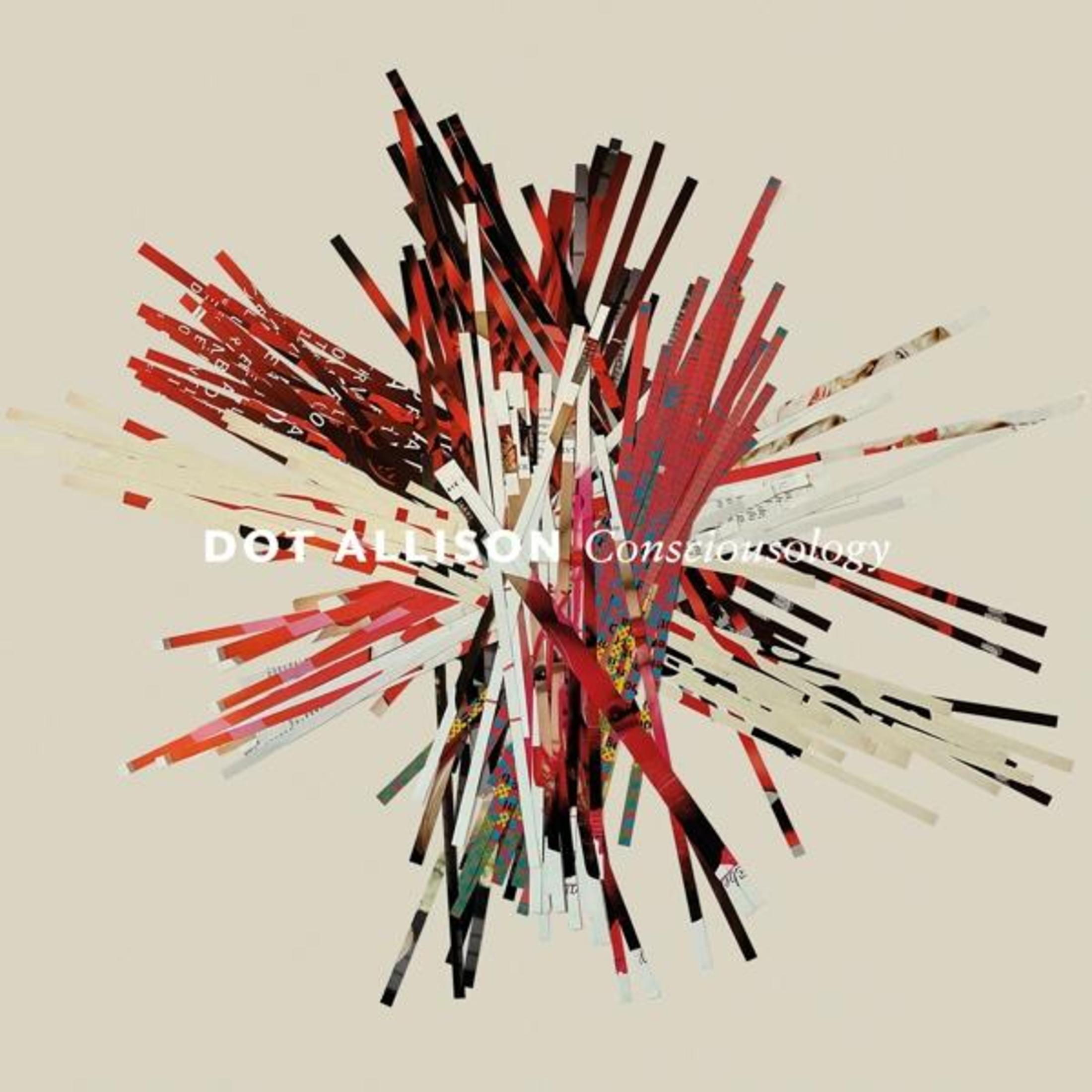 Albumcover. Abstraktes Design aus geschichteten Papierstreifen in Rot, Schwarz und Weiß, die von der Mitte ausgehen. Text: "DOT ALLISON Consciousnessology".