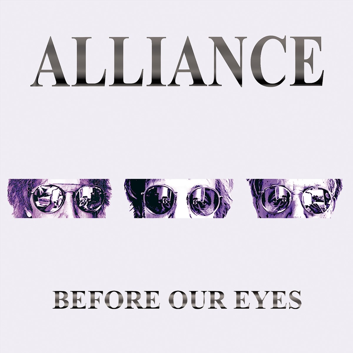 Immagine: Titolo 'ALLIANCE, BEFORE OUR EYES'. Volti con occhiali da sole sotto il titolo. Colori viola e bianco.