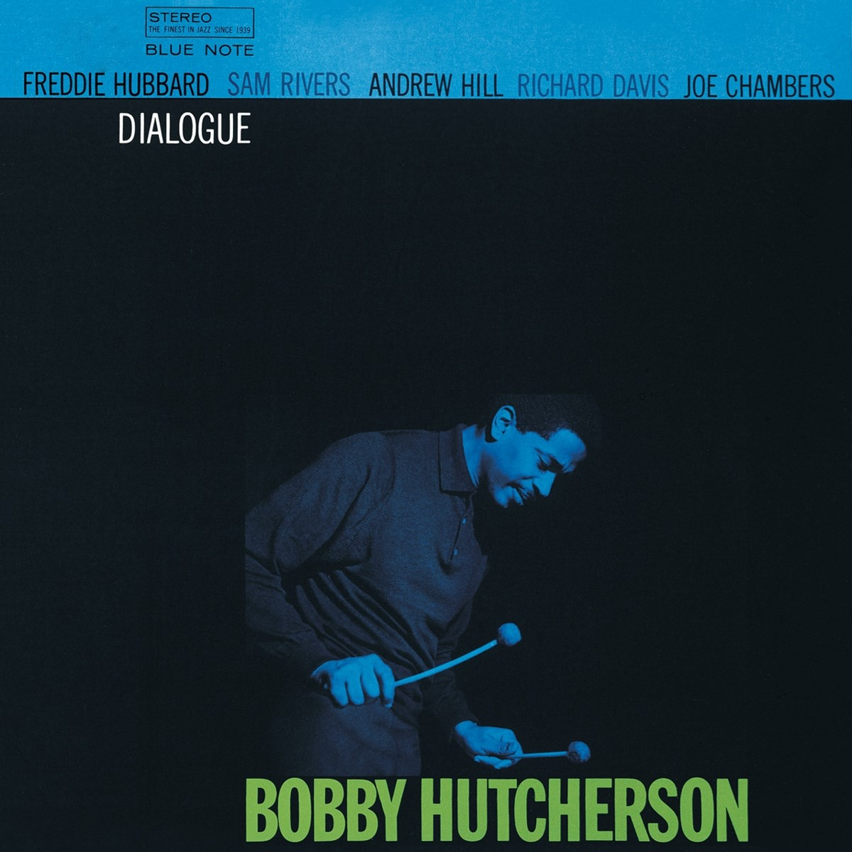 Copertina dell'album. Un uomo in blu suona un vibrafono. Il testo dice "Dialogue" e "Bobby Hutcherson" con i nomi di altri artisti.